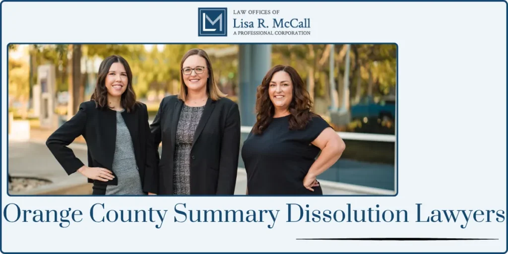 hire orange county summary dissolution lawyers